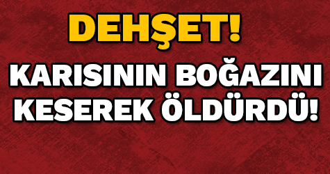 Malatya’da kadın cinayeti