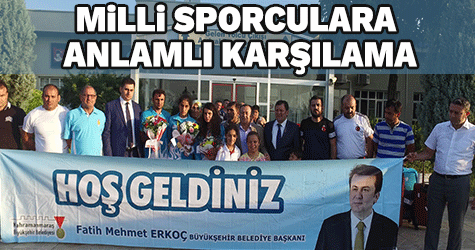 Büyükşehir'den Milli Sporculara Karşılama Jesti