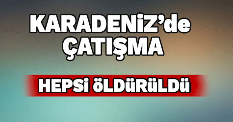 Karadeniz'de çatışma: 6 terörist etkisiz hale getirildi
