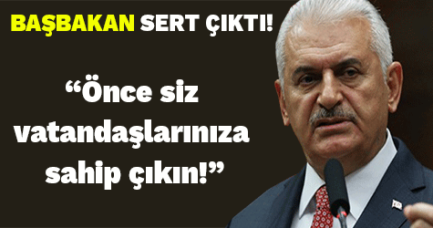 BAŞBAKAN SERT ÇIKTI