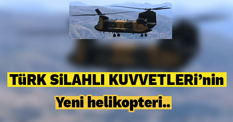 TSK'nın yeni helikopteri