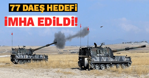 TSK: 77 DAEŞ hedefi imha edildi