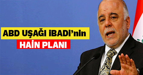İBADİ'nin HAİN PLANI!