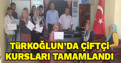 TÜRKOĞLUNDA ÇİFTÇİ KURSLARI TAMAMLANDI