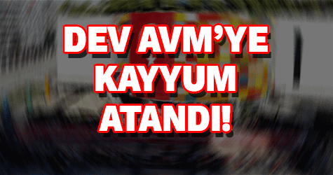 alışveriş merkezine kayyum atandı