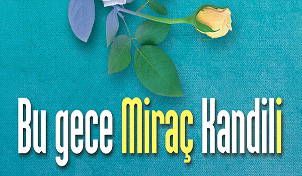 Bu gece Mirac Kandili