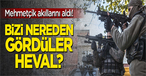 Mehmetçik akıllarını aldı: Heval bizi nereden gördüler!