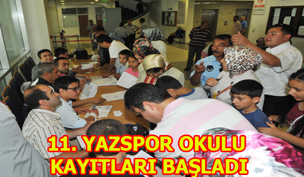 11. YAZSPOR OKULU KAYITLARI BAŞLADI