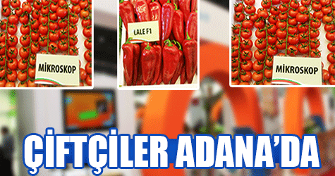 KAHRAMANMARAŞLI ÇİFTÇİ ve TEKNİK ELEMANLAR ADANA TARIM FUARINDA İNCELEMELERDE BULUNDULAR