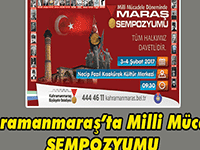 MİLLİ MÜCADELE DÖNEMİNDE MARAŞ SEMPOZYUMU