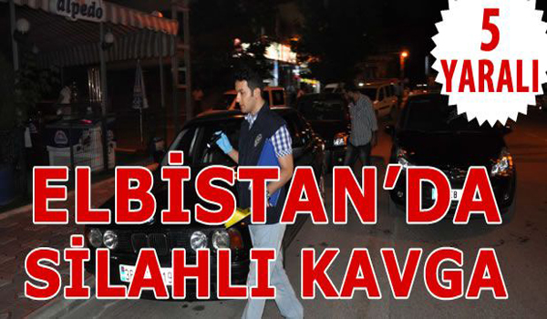 Elbistan'da silahlı kavga: 5 yaralı