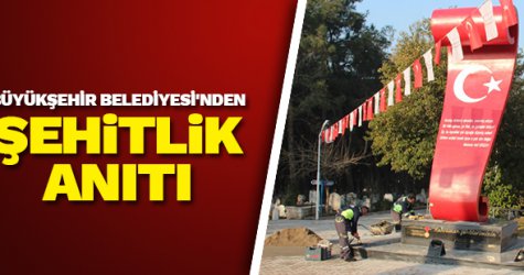 Büyükşehir’den şehitlik anıtı