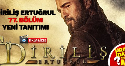 Diriliş Ertuğrul'un yeni bölümünde neler olacak?
