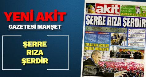 Milat gazetesi manşeti 'Şerre rıza şerdir'