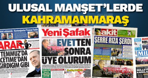 Ulusal gazeteler'de Kahramanmaraş