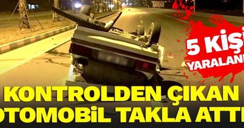 Kontrolden çıkan otomobil takla attı!