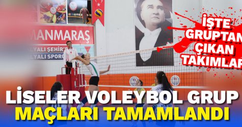 Liseler voleybol grup maçları tamamlandı, İşte gruptan çıkan takımlar