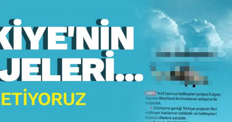 İşte Türkiye'nin milli projeleri... kendimiz üretiyoruz