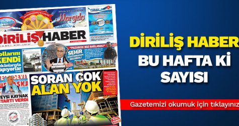 Diriliş Gazetesi'nin bu hafta ki sayısı