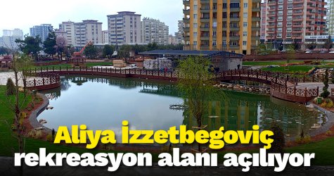 Aliya İzzetbegoviç rekreasyon alanı açılıyor
