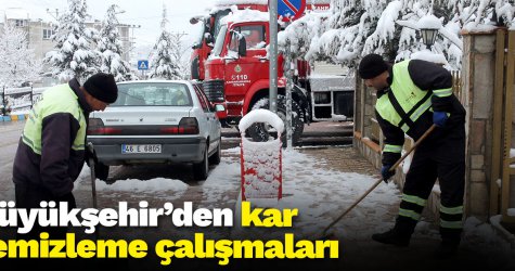 Büyükşehir’den kar temizleme çalışmaları