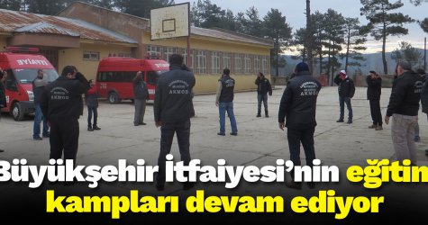 Büyükşehir İtfaiyesi’nin eğitim kampları devam ediyor