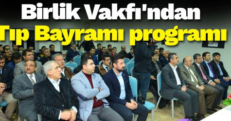Birlik Vakfı'ndan Tıp Bayramı programı
