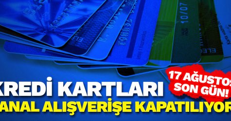 Kredi Kartları Sanal Alışverişe Kapatılıyor