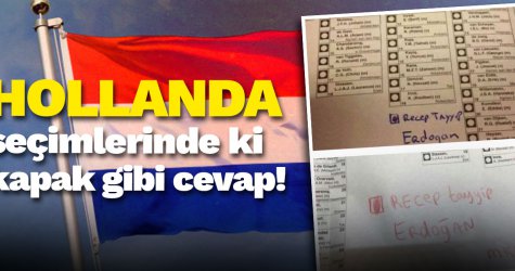 Hollanda seçimlerinde ki kapak gibi cevap!