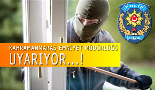 KAHRAMANMARAŞ EMNİYET İN DEN UYARI