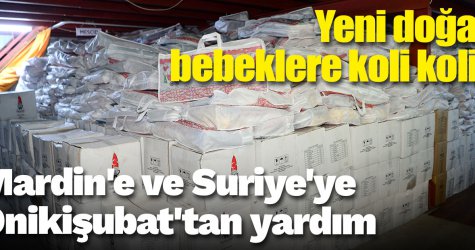 Onikişubat'tan Mardin'e ve Suriye'ye yardım