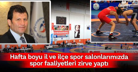 Hafta boyu il ve ilçe spor salonlarımızda spor faaliyetleri zirve yaptı