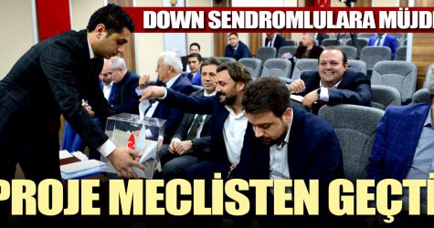 Proje meclisten geçti! Down sendromlulara müjde...