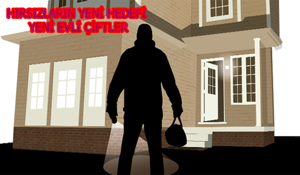 HIRSIZLARIN YENİ HEDEFİ, YENİ EVLİ ÇİFTLER