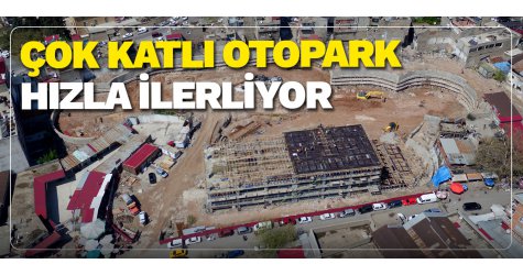 Çok katlı otopark hızla ilerliyor