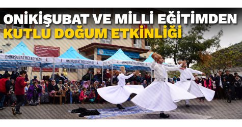 Onikişubat ve Milli Eğitimden kutlu doğum etkinliği