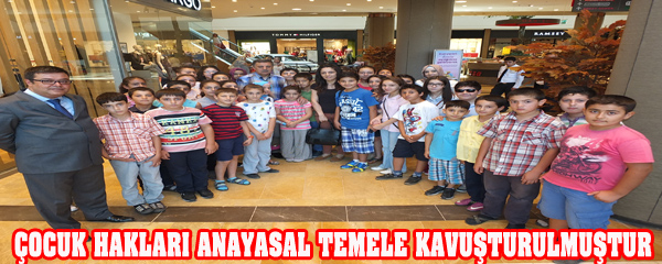 Çocuk hakları anayasal temele kavuşturulmuştur