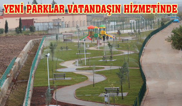 YENİ PARKLAR VATANDAŞIN HİZMETİNDE