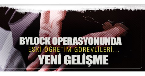 Bylock operasyonunda yeni gelişme! 19 gözaltı daha!
