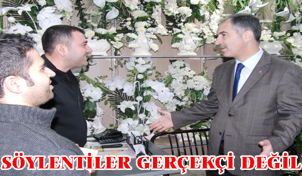 SÖYLENTİLER GERÇEKÇİ DEĞİL