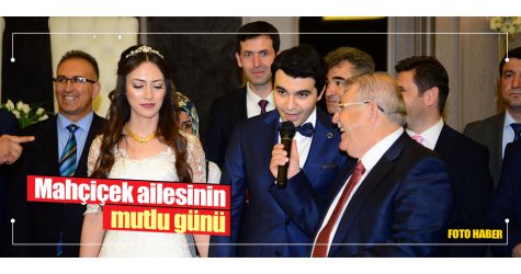 Mahçiçek ailesinin mutlu günü