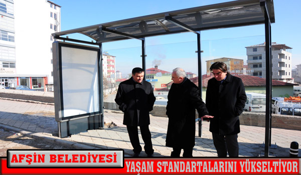 AFŞİN BELEDİYESİ YAŞAM STANDARTALARINI YÜKSELTİYOR