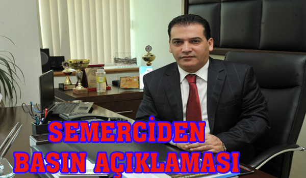 SEMERCİDEN BASIN AÇIKLAMASI