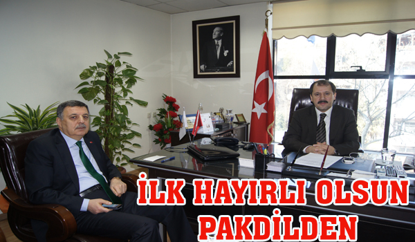 İLK HAYIRLI OLSUN ZİYARETİ NEVZAT PAKDİLDEN