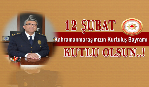 12 ŞUBAT KURTULUŞ BAYRAMI MESAJI