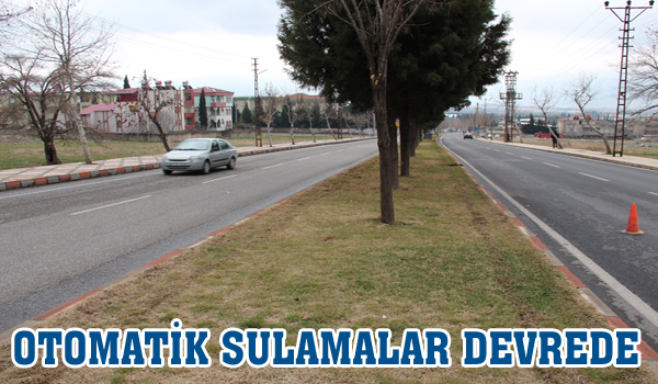 OTOMATİK SULAMALAR DEVREDE