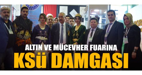 Altın ve Mücevher fuarına KSÜ damgası