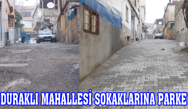 DURAKLI MAHALLESİ SOKAKLARINA PARKE