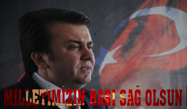 MİLLETİMİZİN BAŞI SAĞ OLSUN