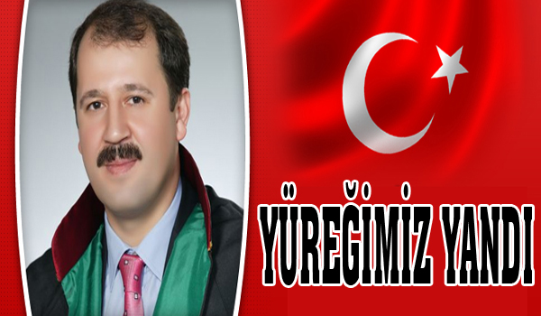 YÜREĞİMİZ YANDI